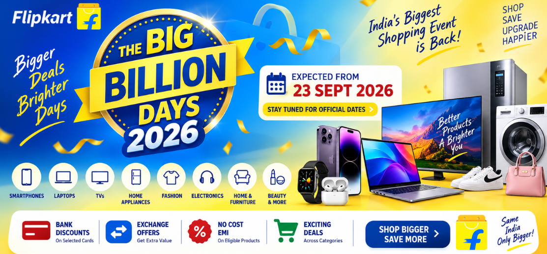Flipkart Big Billion Days 2026 Sale Date & Offers