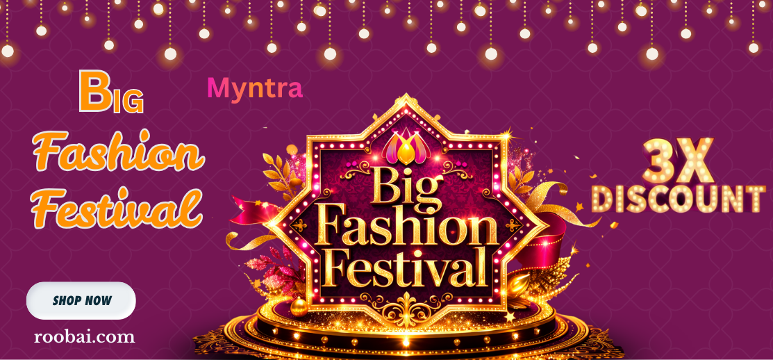 Double the Savings with Roobai.com at Myntra Big Fashion Festival