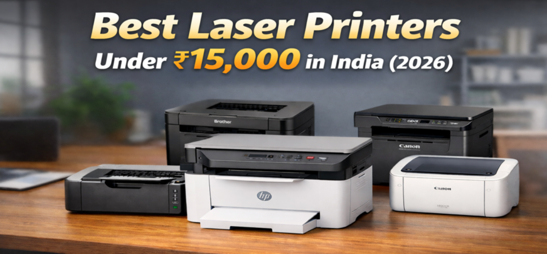 Best Laser Printers Under ₹15,000