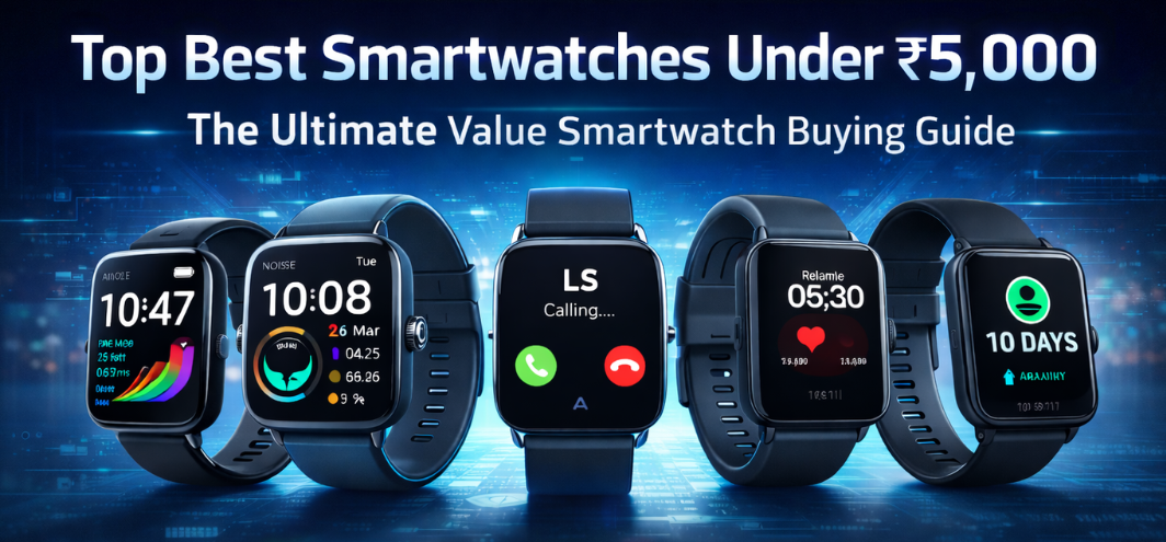 Best Smartwatches Under 5,000