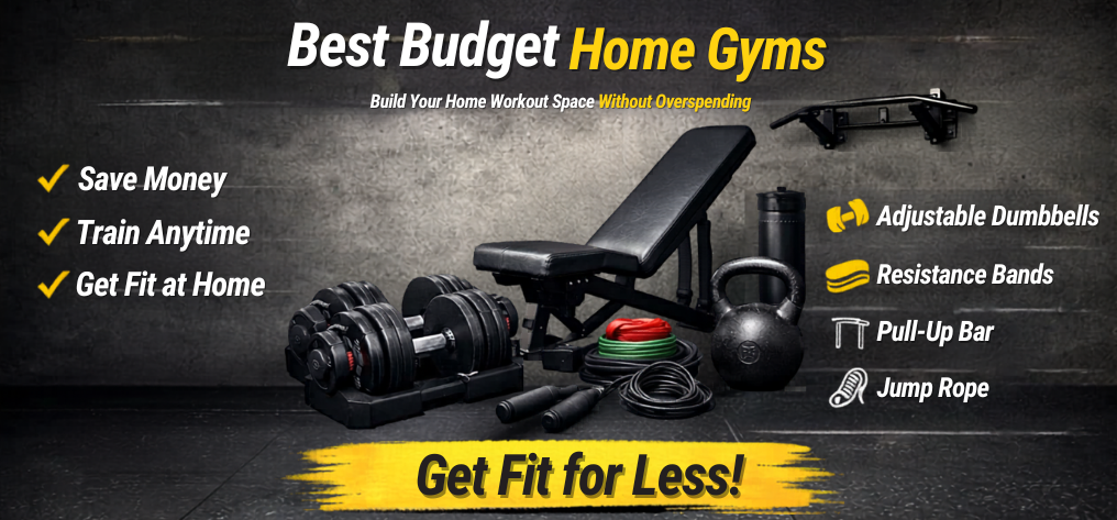 Best Budget Home Gyms